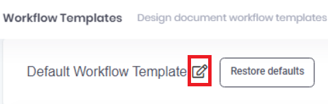 EditDefaultWorkflow.png